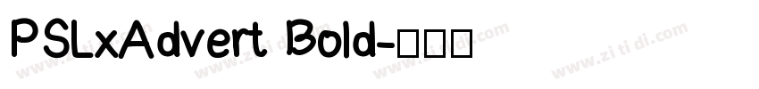 PSLxAdvert Bold字体转换